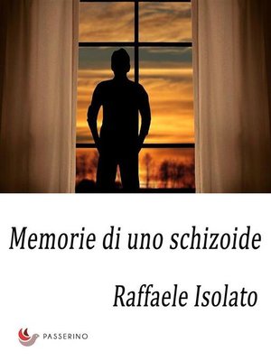 cover image of Memorie di uno schizoide